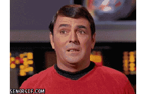 You're telling me 75% of people who wear red shirts die? Beam me down!