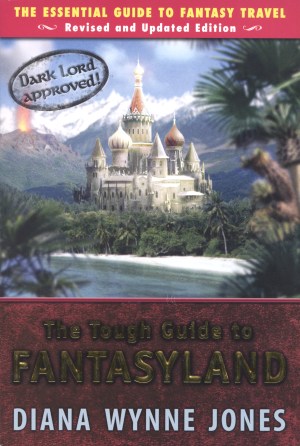 The-Tough-Guide-to-Fantasyland-by-Diana-Wynne-Jones